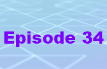 Episode 34